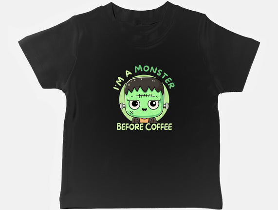 I'm A Monster Before Coffee
