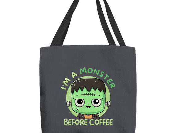 I'm A Monster Before Coffee