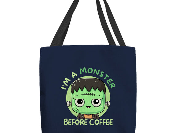 I'm A Monster Before Coffee