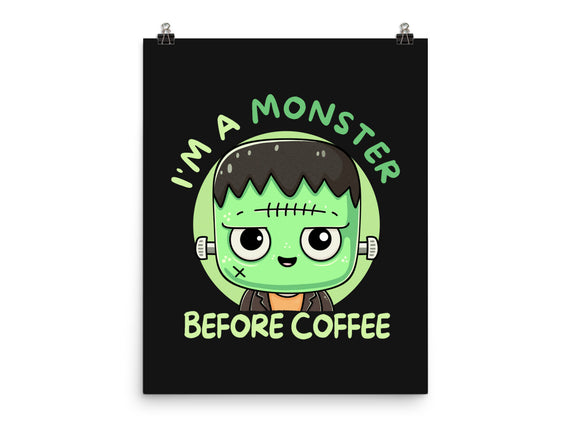 I'm A Monster Before Coffee