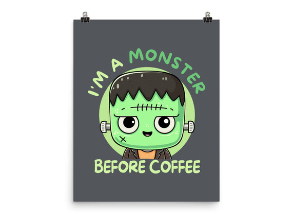 I'm A Monster Before Coffee