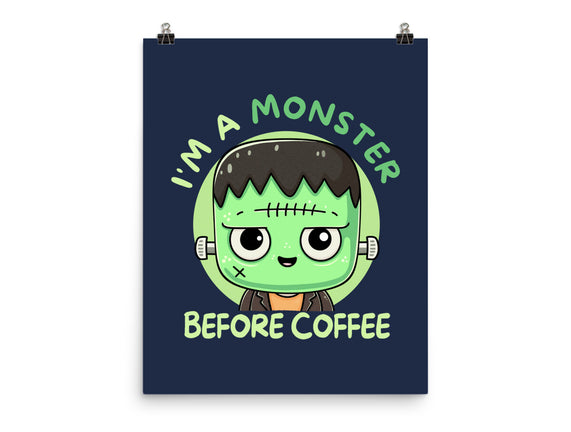 I'm A Monster Before Coffee