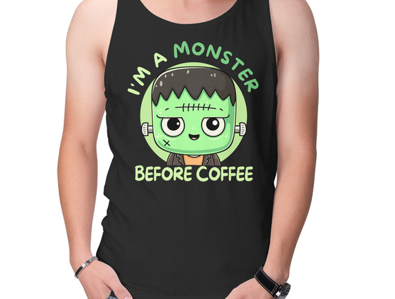 I'm A Monster Before Coffee