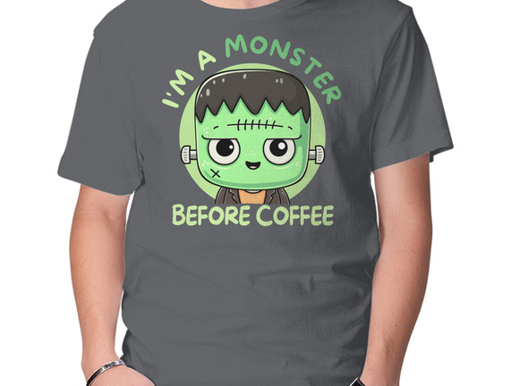 I'm A Monster Before Coffee