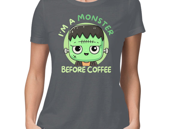 I'm A Monster Before Coffee