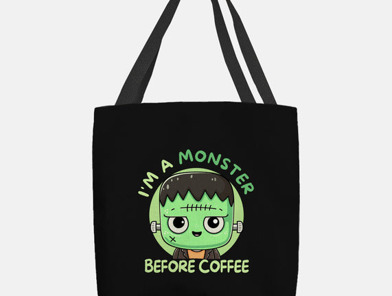I'm A Monster Before Coffee