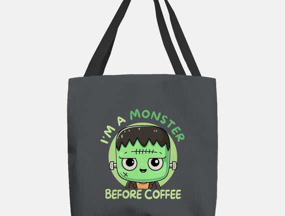 I'm A Monster Before Coffee