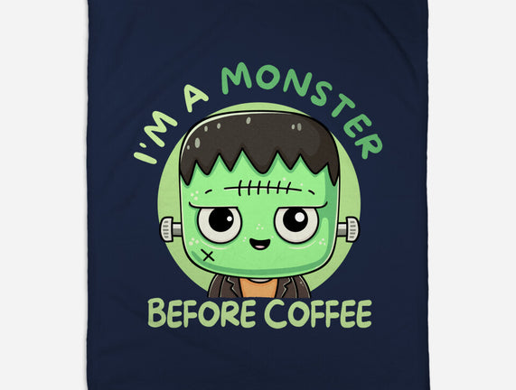 I'm A Monster Before Coffee