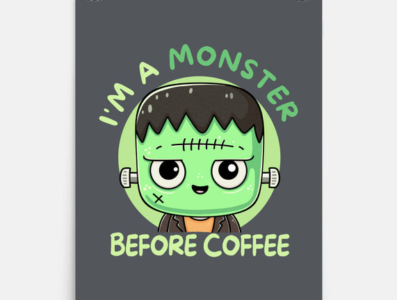 I'm A Monster Before Coffee