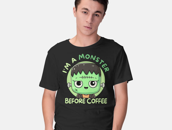 I'm A Monster Before Coffee