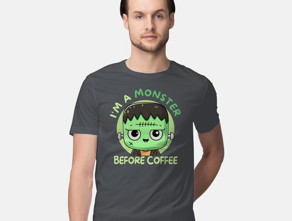 I'm A Monster Before Coffee