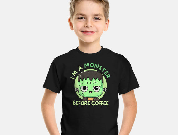 I'm A Monster Before Coffee