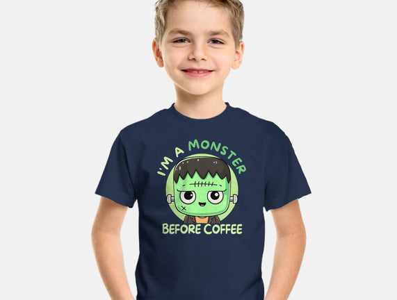 I'm A Monster Before Coffee
