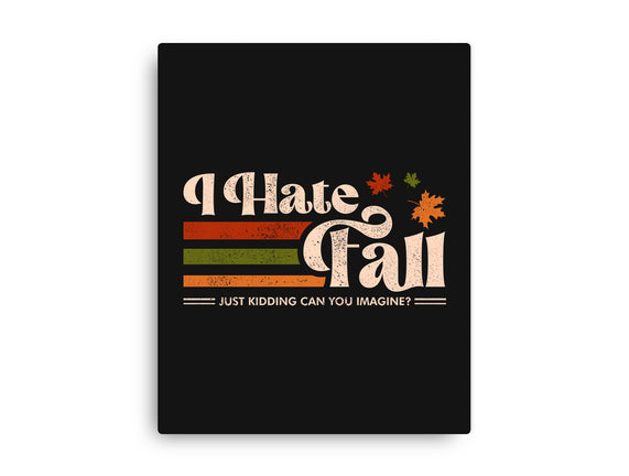 I Hate Fall
