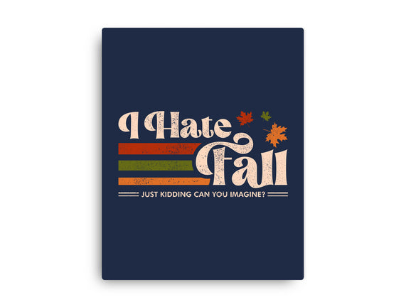 I Hate Fall