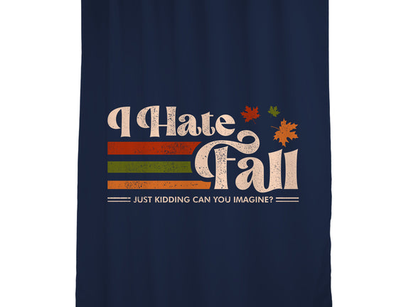 I Hate Fall