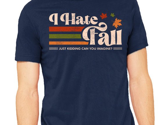 I Hate Fall