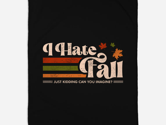 I Hate Fall