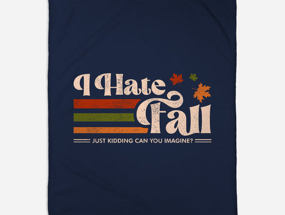 I Hate Fall
