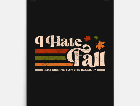 I Hate Fall
