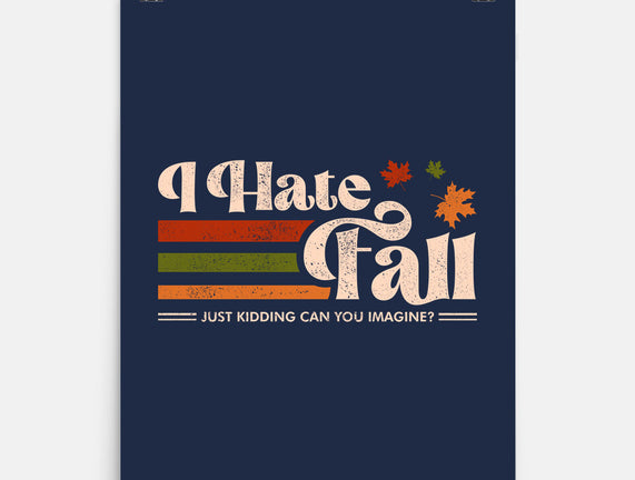 I Hate Fall