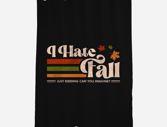 I Hate Fall