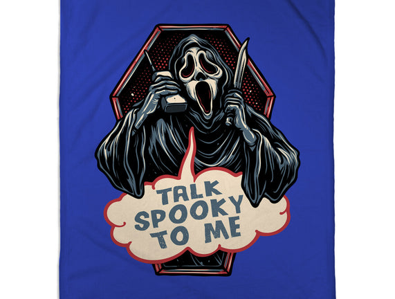 Talk Spooky To Me