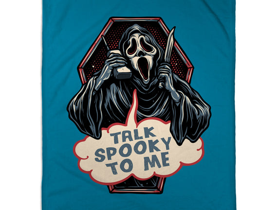 Talk Spooky To Me