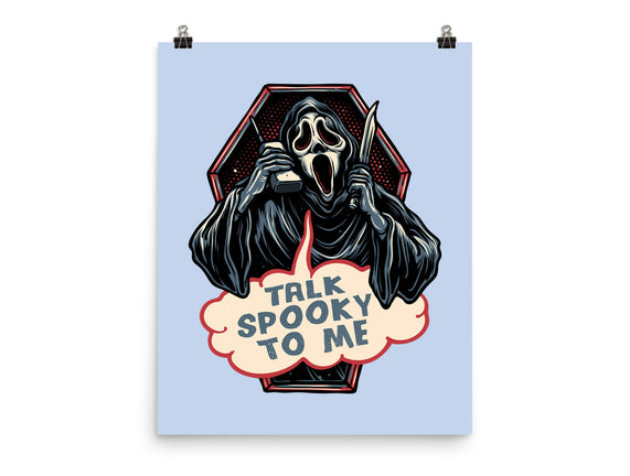 Talk Spooky To Me