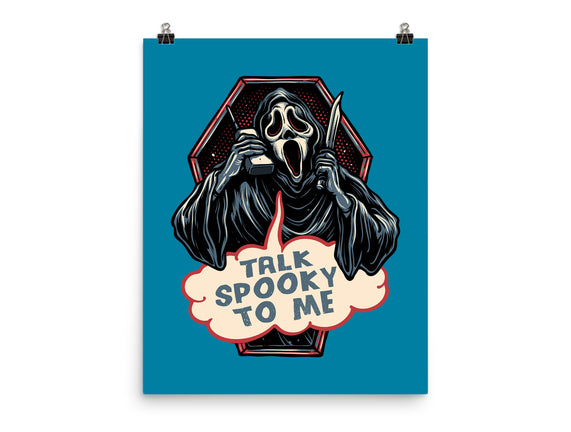 Talk Spooky To Me
