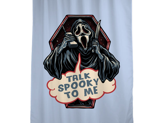 Talk Spooky To Me