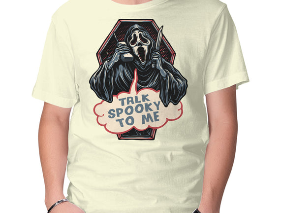 Talk Spooky To Me
