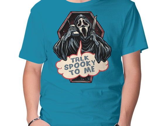 Talk Spooky To Me