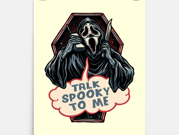 Talk Spooky To Me