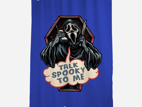 Talk Spooky To Me