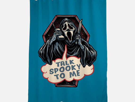 Talk Spooky To Me