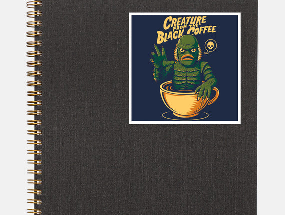 Creature From The Black Coffee