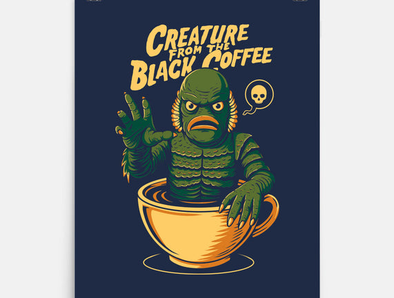Creature From The Black Coffee