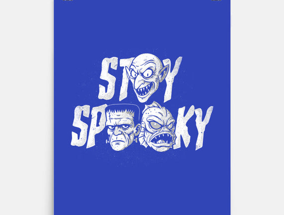 Stay Spooky Monsters