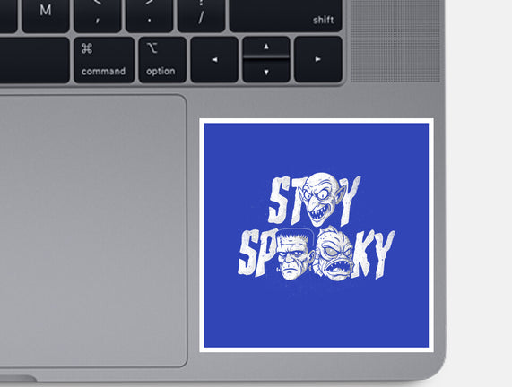 Stay Spooky Monsters