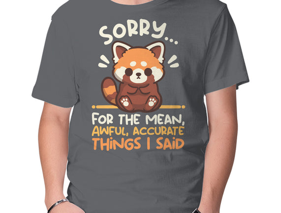 Sorry For The Accurate Things