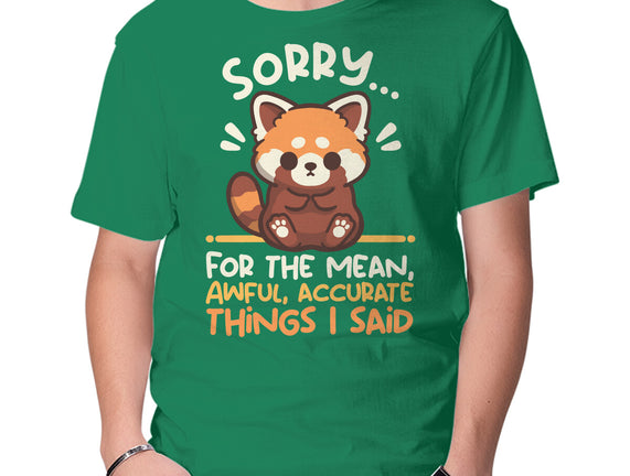 Sorry For The Accurate Things