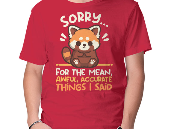 Sorry For The Accurate Things