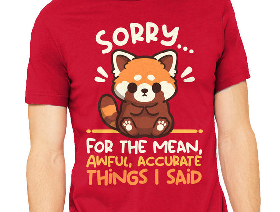 Sorry For The Accurate Things