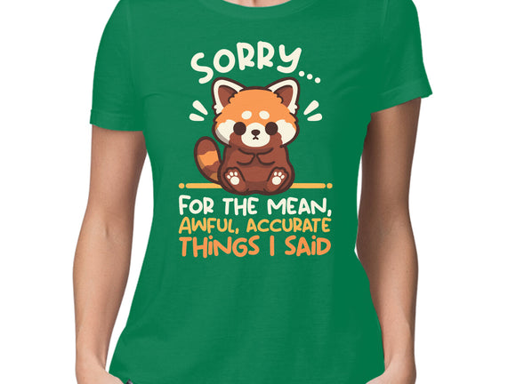 Sorry For The Accurate Things