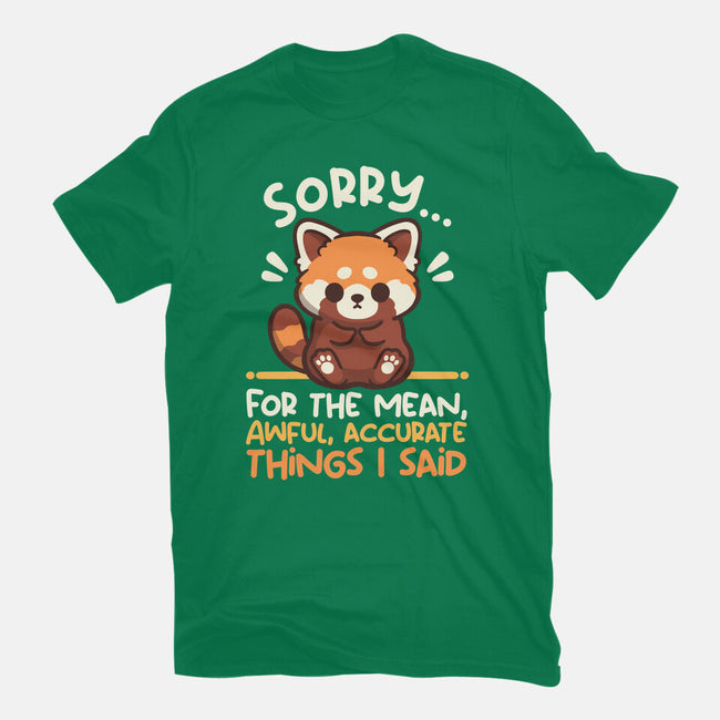 Sorry For The Accurate Things-Unisex-Basic-Tee-NemiMakeit