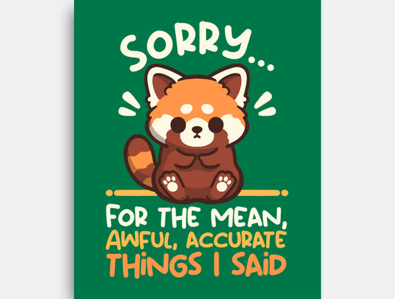 Sorry For The Accurate Things