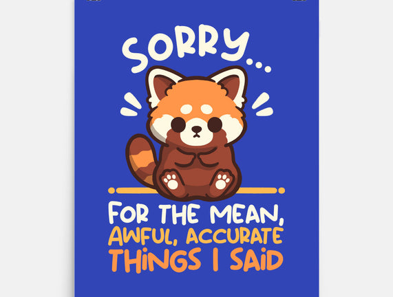 Sorry For The Accurate Things