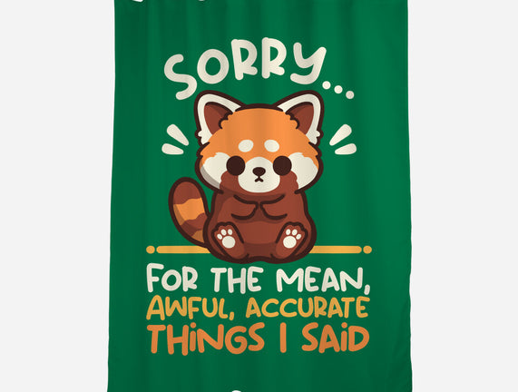 Sorry For The Accurate Things