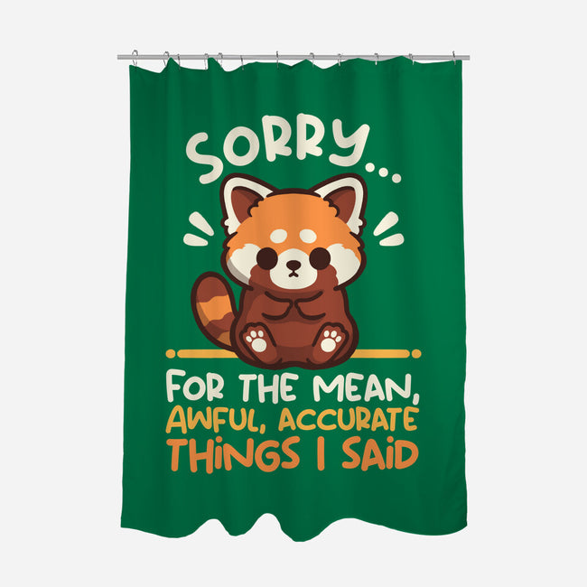 Sorry For The Accurate Things-None-Polyester-Shower Curtain-NemiMakeit